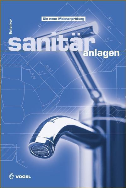 Cover: 9783834331960 | Sanitäranlagen | Maik Schenker | Buch | Die neue Meisterprüfung | 2011