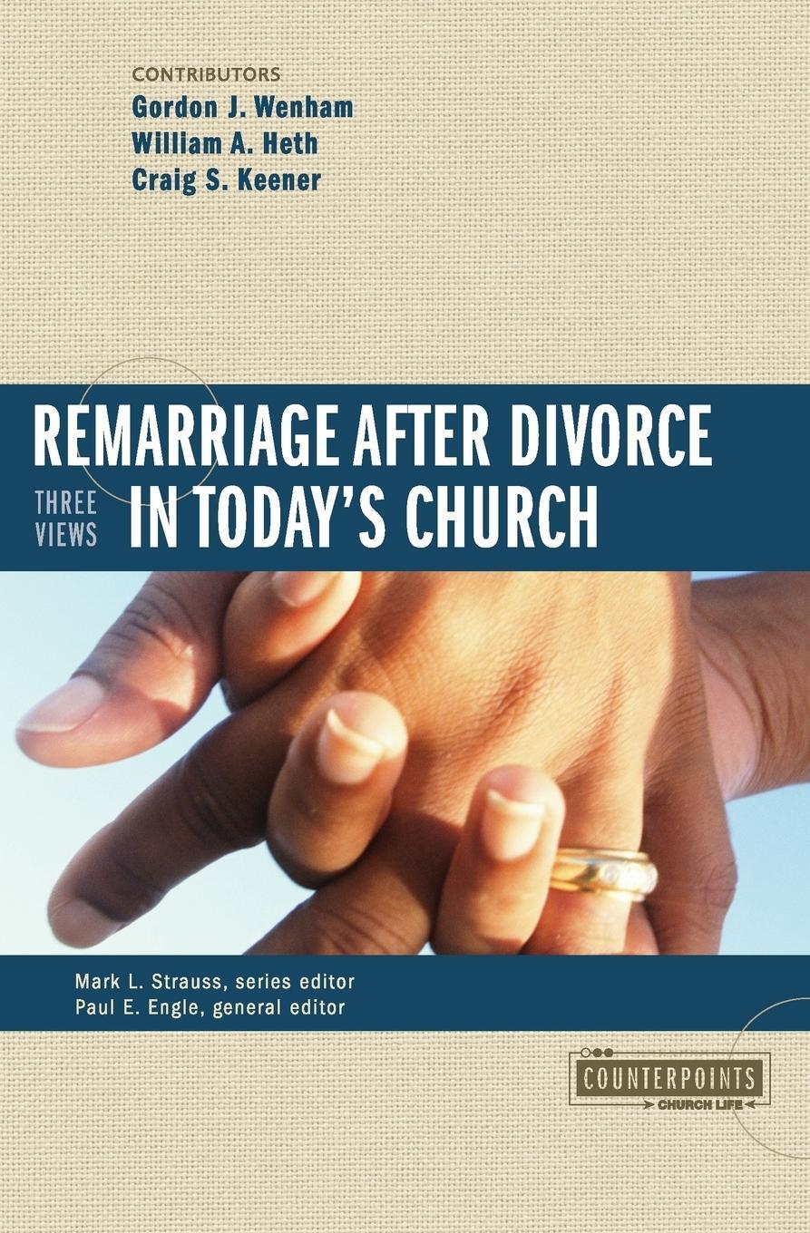 Cover: 9780310255536 | Remarriage After Divorce in Today's Church | 3 Views | Wenham (u. a.)