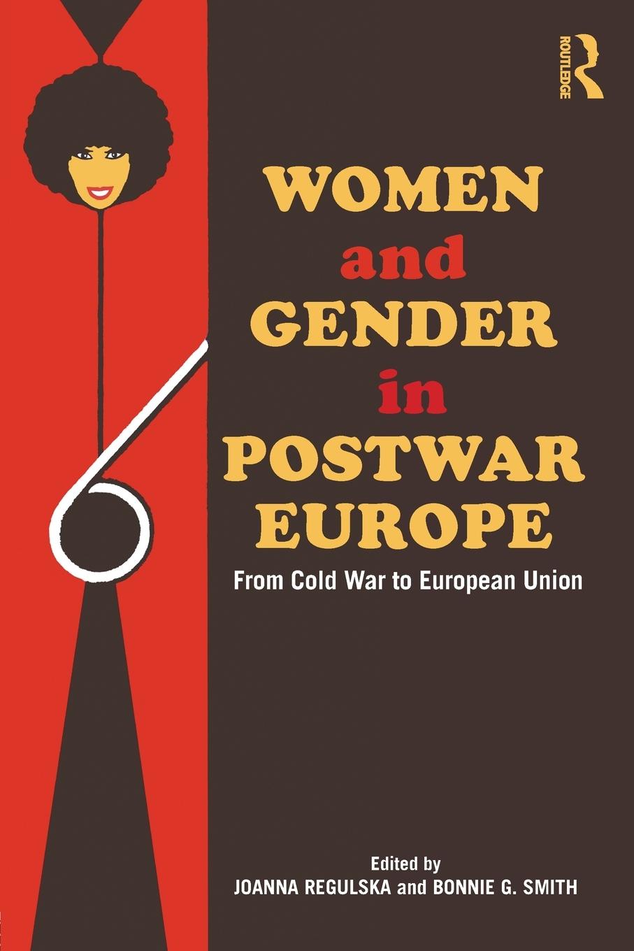 Cover: 9780415695008 | Women and Gender in Postwar Europe | From Cold War to European Union