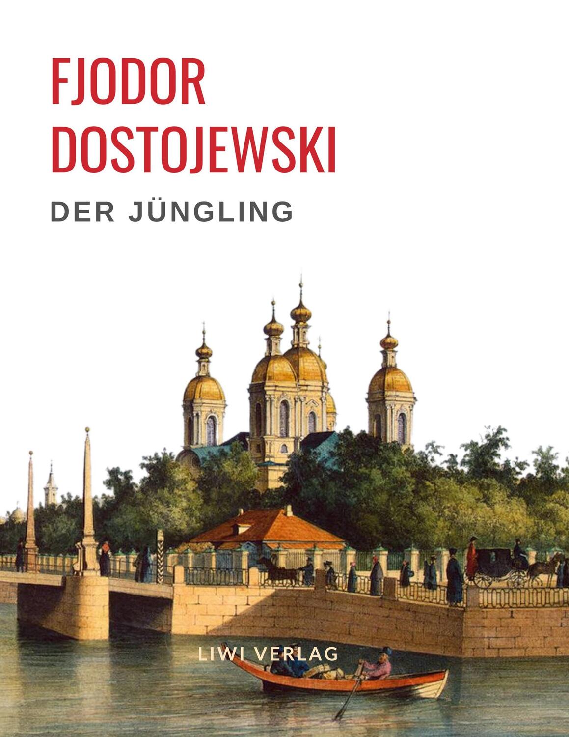 Cover: 9783965424135 | Fjodor Dostojewski: Der Jüngling. Vollständige Neuausgabe. | Buch
