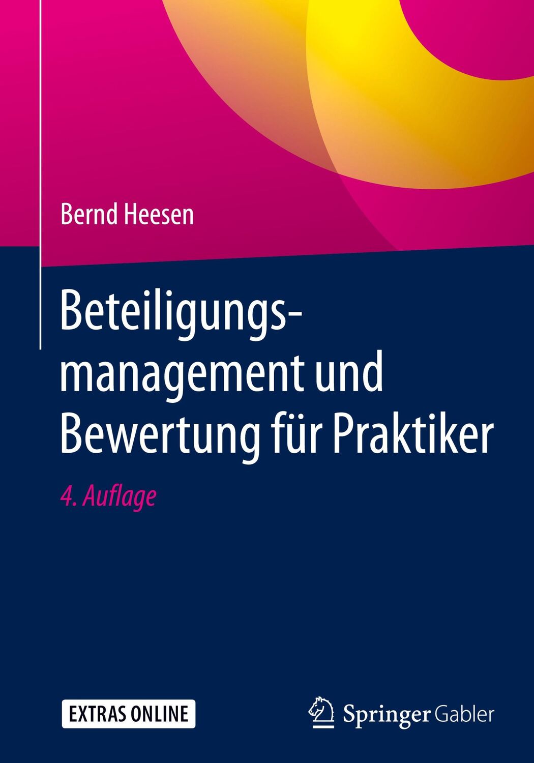 Cover: 9783658307912 | Beteiligungsmanagement und Bewertung für Praktiker | Bernd Heesen