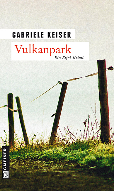 Cover: 9783839213957 | Vulkanpark | Ein Eifel-Krimi | Gabriele Keiser | Taschenbuch | 2013