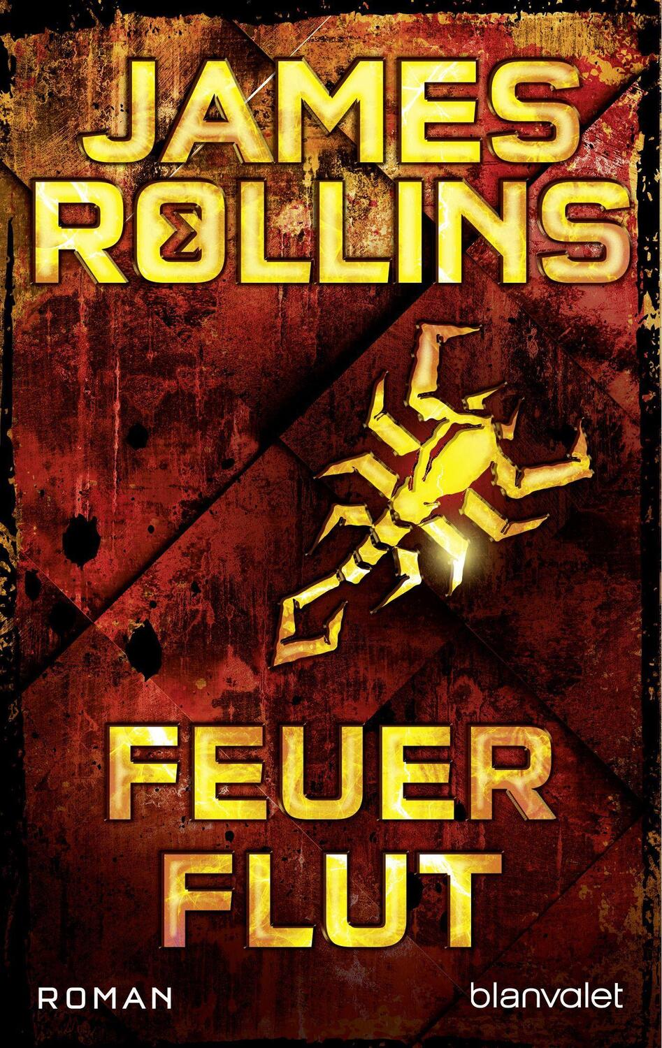 Cover: 9783442374724 | Feuerflut | SIGMA Force - Thriller | James Rollins | Taschenbuch