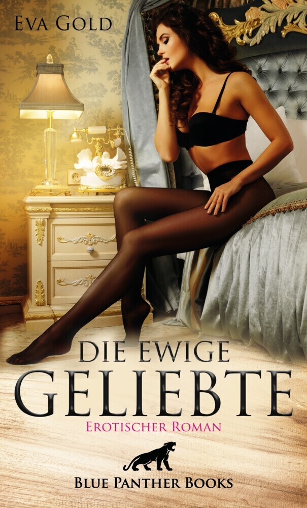 Cover: 9783966412179 | Die ewige Geliebte Erotischer Roman | Eva Gold | Taschenbuch | 168 S.