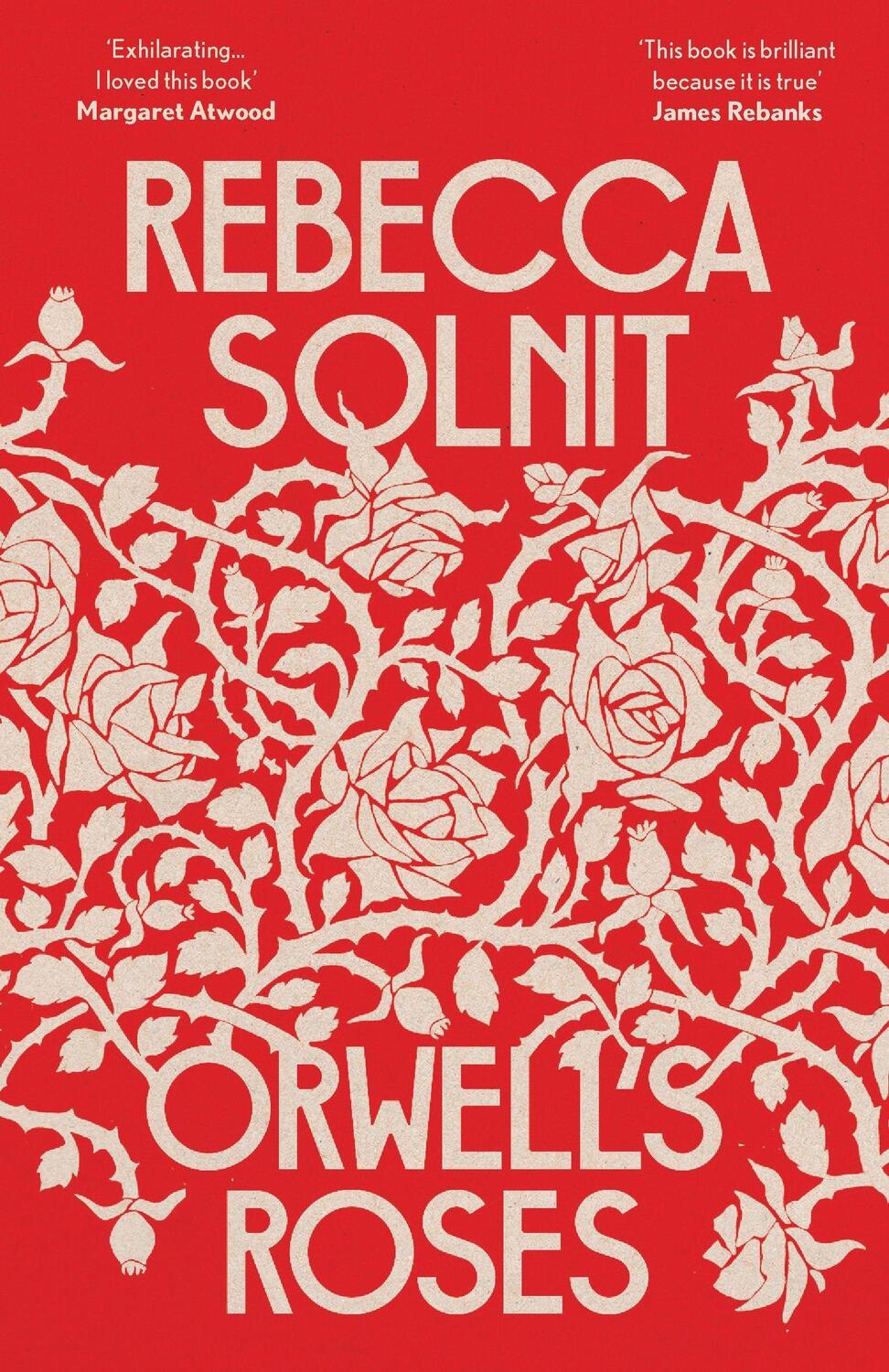 Cover: 9781783785520 | Orwell's Roses | Rebecca Solnit | Taschenbuch | Englisch | 2022