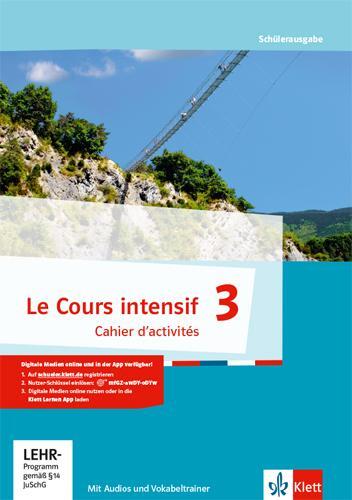Cover: 9783125630215 | Le Cours intensif 3. Cahier d'activités mit MP3-CD und...