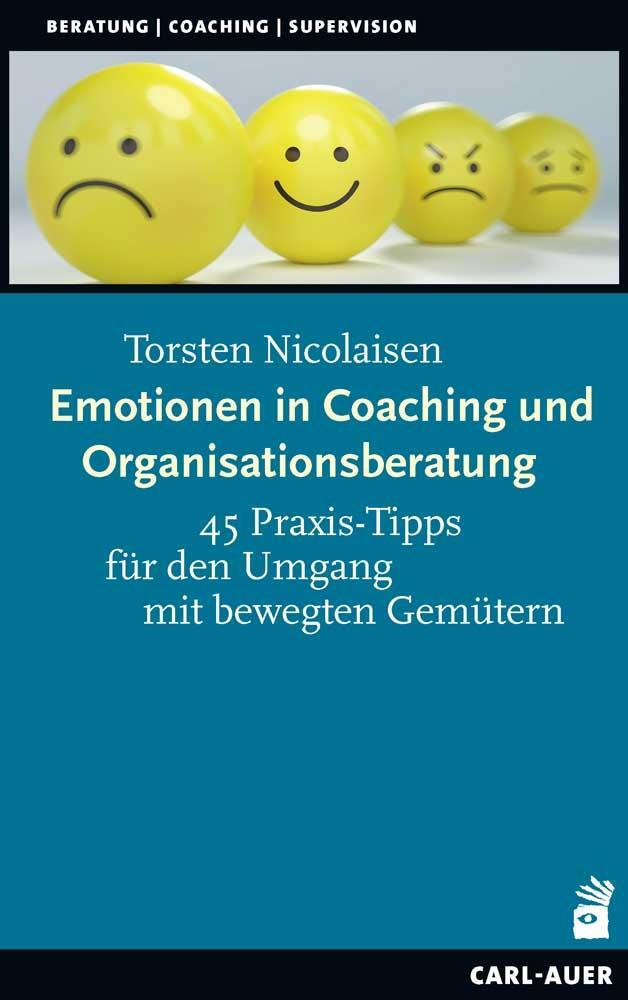 Cover: 9783849702731 | Emotionen in Coaching und Organisationsberatung | Torsten Nicolaisen