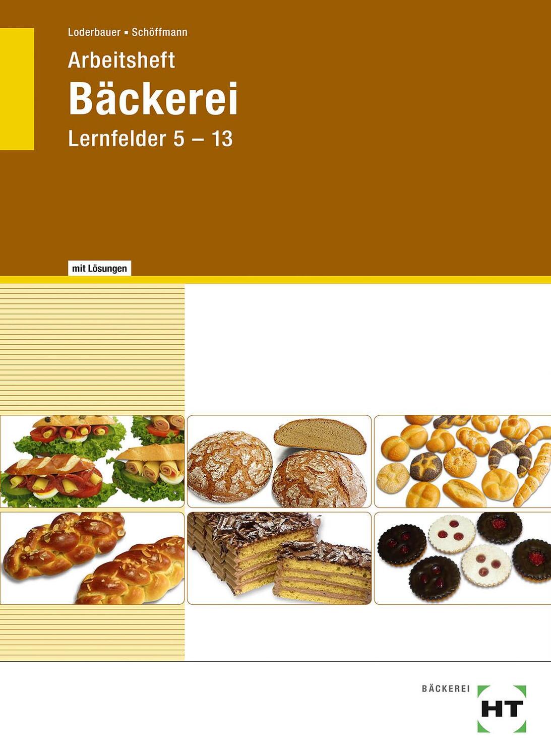Cover: 9783582484598 | Arbeitsheft mit eingetragenen Lösungen Bäckerei | Lernfelder 5-13