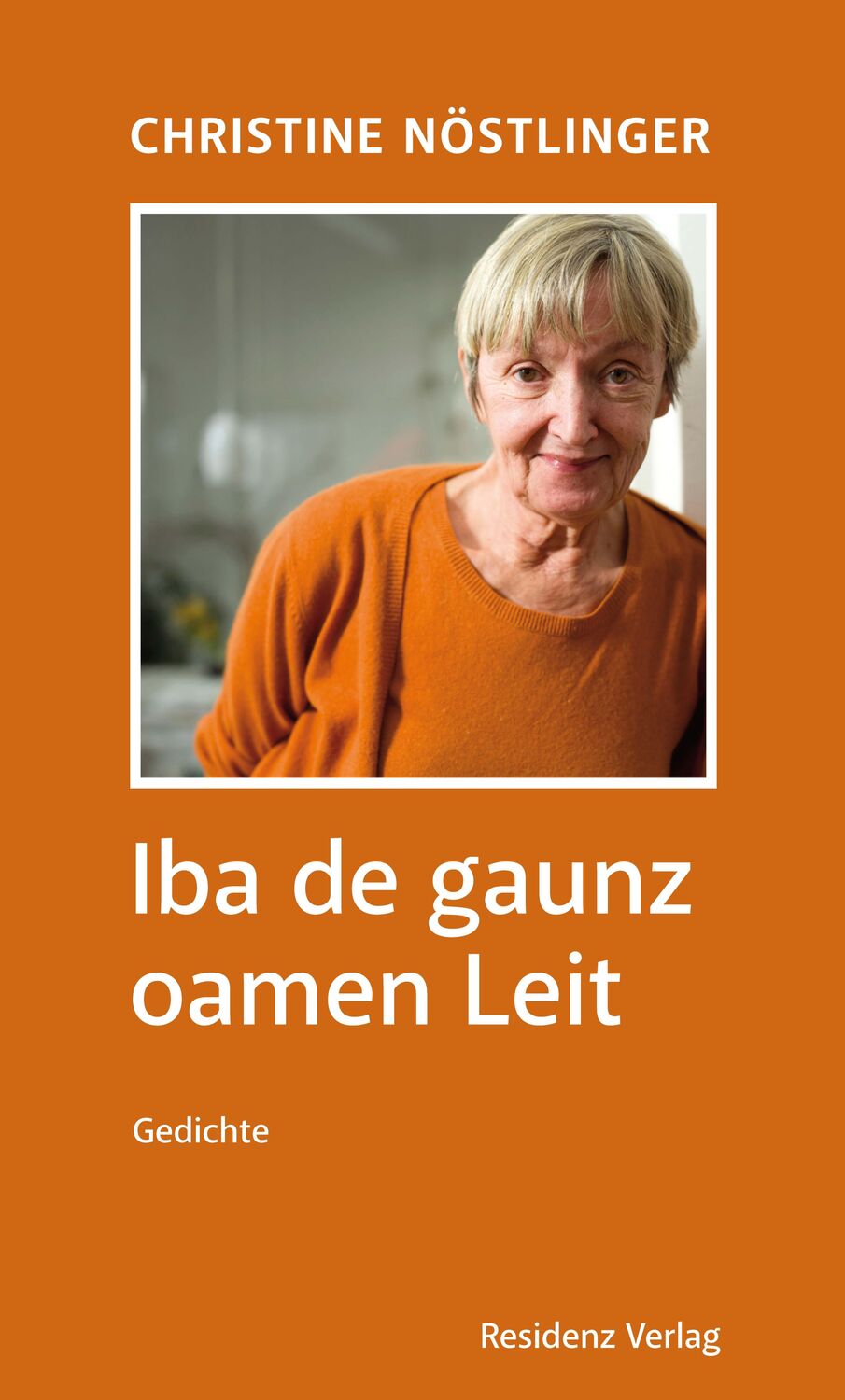 Cover: 9783701715169 | Iba de gaunz oamen Leit | Christine Nöstlinger | Buch | Deutsch | 2009