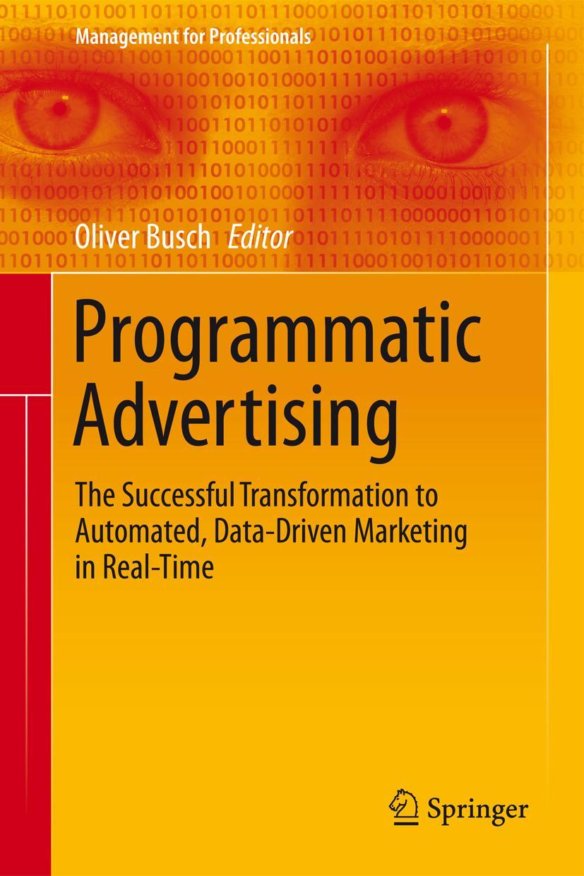 Cover: 9783319250212 | Programmatic Advertising | Oliver Busch | Buch | x | Englisch | 2016