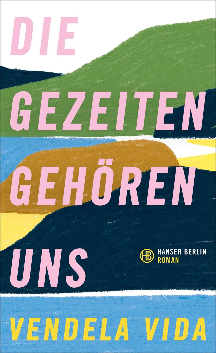 Cover: 9783446272262 | Die Gezeiten gehören uns | Roman | Vendela Vida | Buch | 288 S. | 2022