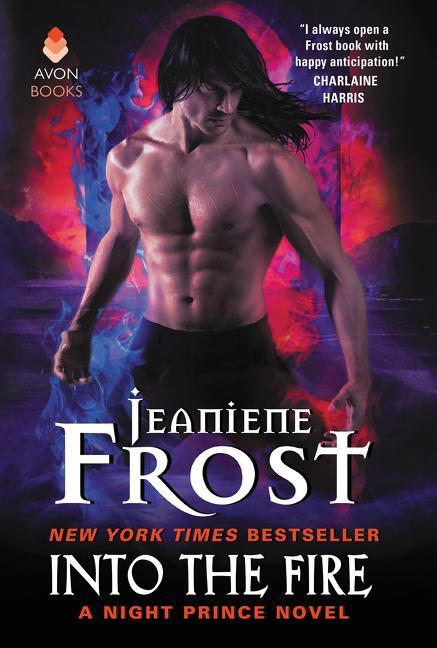 Cover: 9780062076403 | Into the Fire | A Night Prince Novel | Jeaniene Frost | Taschenbuch