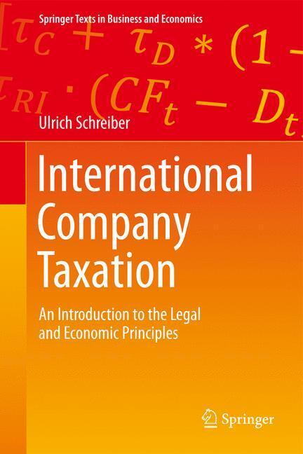 Cover: 9783642363054 | International Company Taxation | Ulrich Schreiber | Buch | XVII | 2013