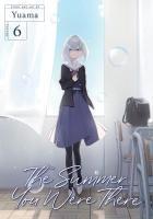 Cover: 9798891606678 | The Summer You Were There Vol. 6 | Yuama | Taschenbuch | Englisch