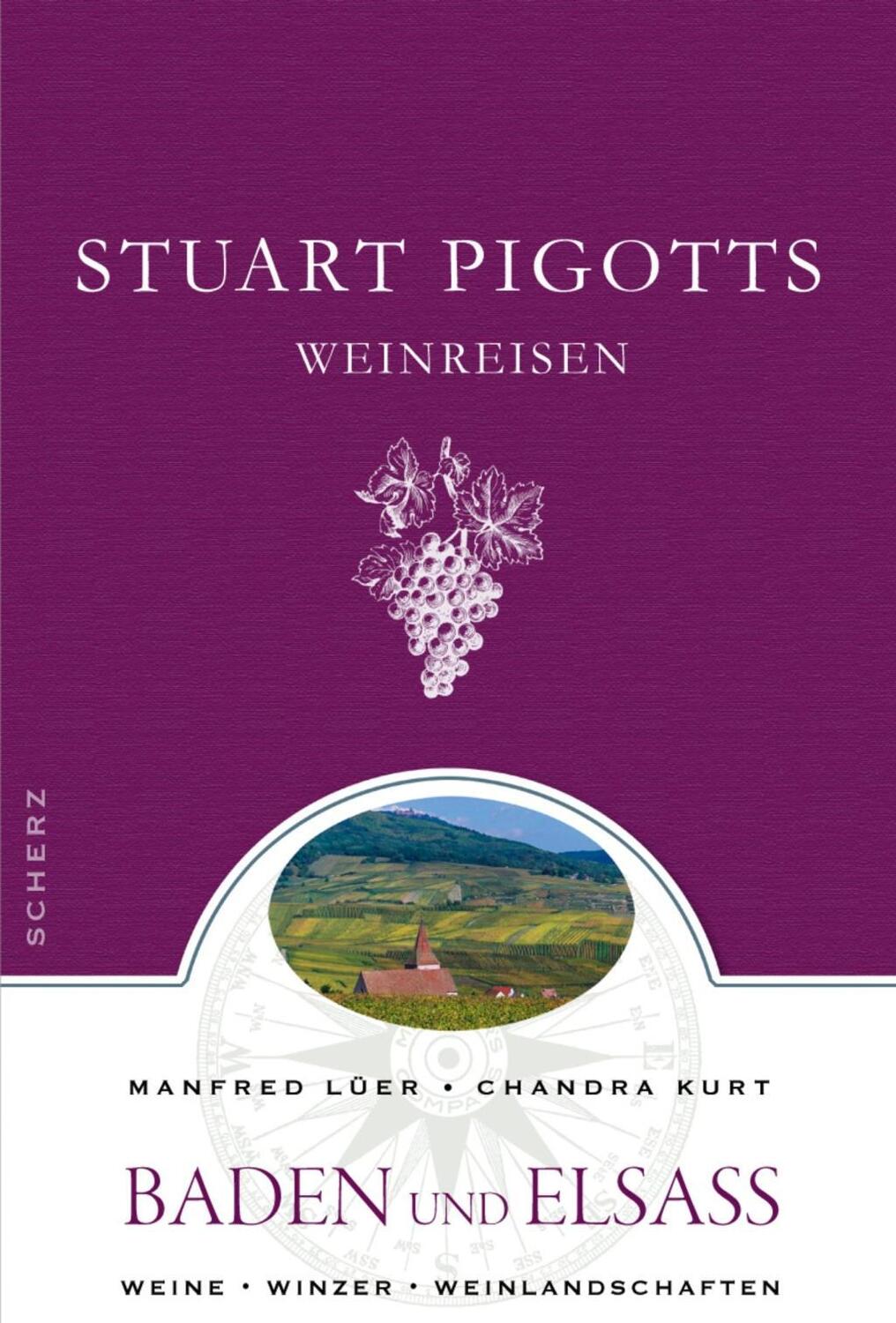 Cover: 9783502151760 | Stuart Pigotts Weinreisen - Baden und Elsass | Kurt | Taschenbuch