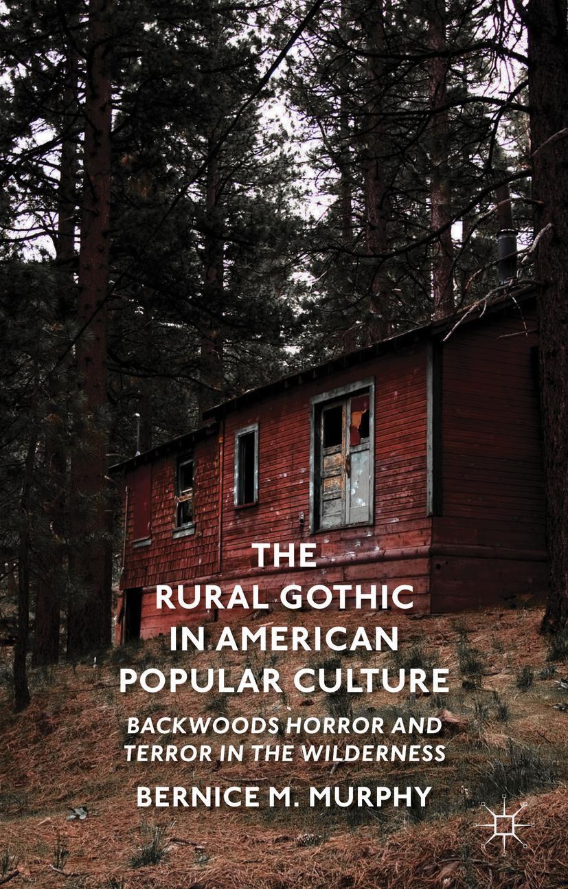 Cover: 9781137353719 | The Rural Gothic in American Popular Culture | B. Murphy | Buch | vii