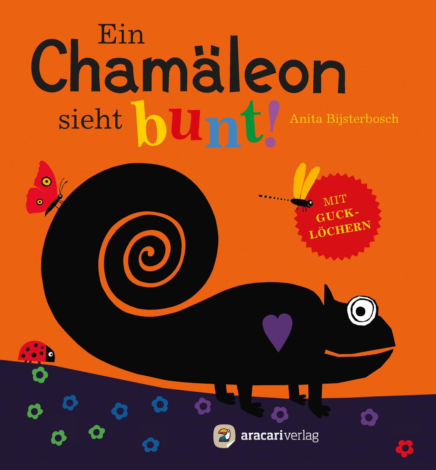 Cover: 9783905945584 | Ein Chamäleon sieht bunt! | Anita Bijsterbosch | Buch | Deutsch | 2016