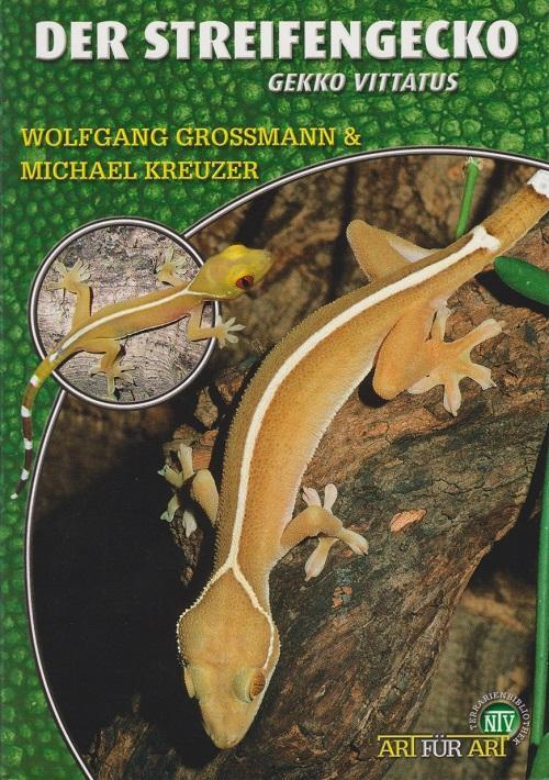 Cover: 9783866591974 | Der Streifengecko | Gekko vittatus | Wolfgang Grossmann (u. a.) | Buch