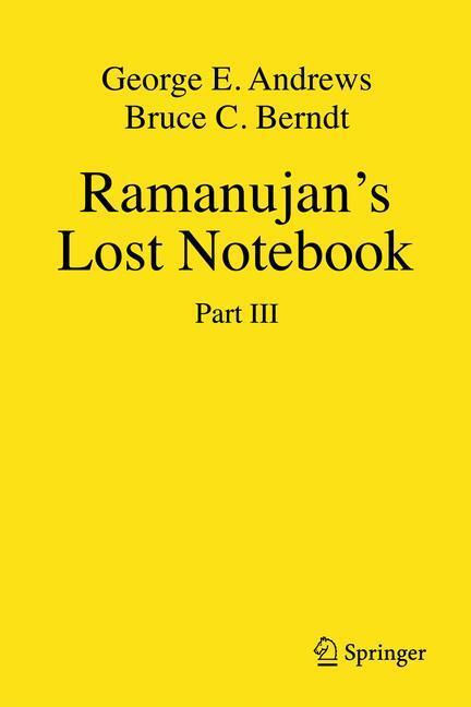 Cover: 9781461438090 | Ramanujan's Lost Notebook | Part III | Bruce C. Berndt (u. a.) | Buch
