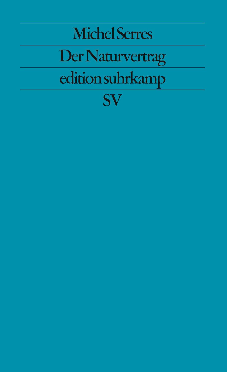 Cover: 9783518116654 | Der Naturvertrag | Michel Serres | Taschenbuch | edition suhrkamp