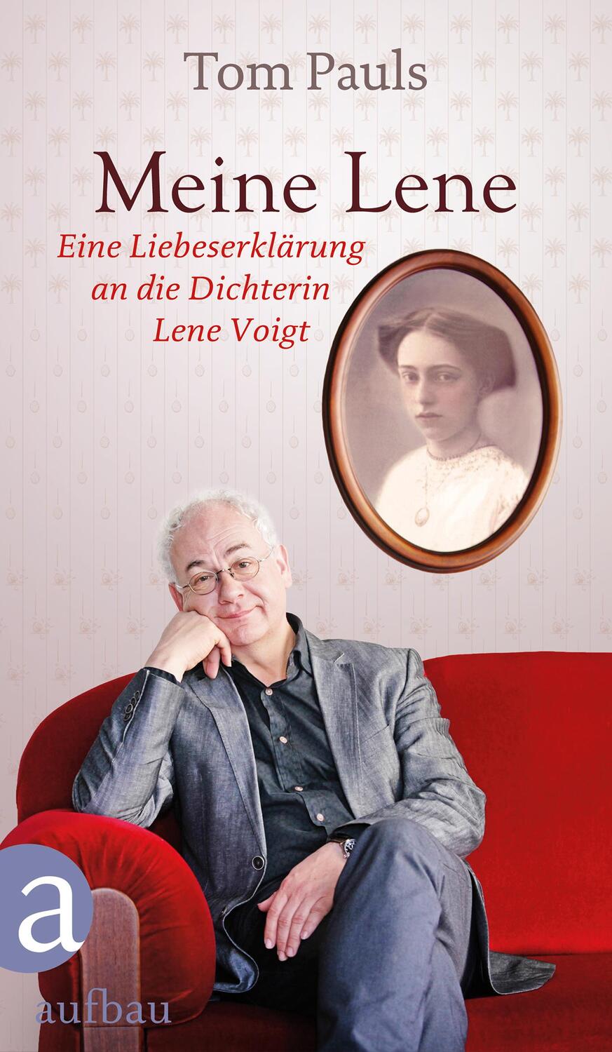 Cover: 9783351036898 | Meine Lene | Eine Liebeserklärung an die Dichterin Lene Voigt | Pauls