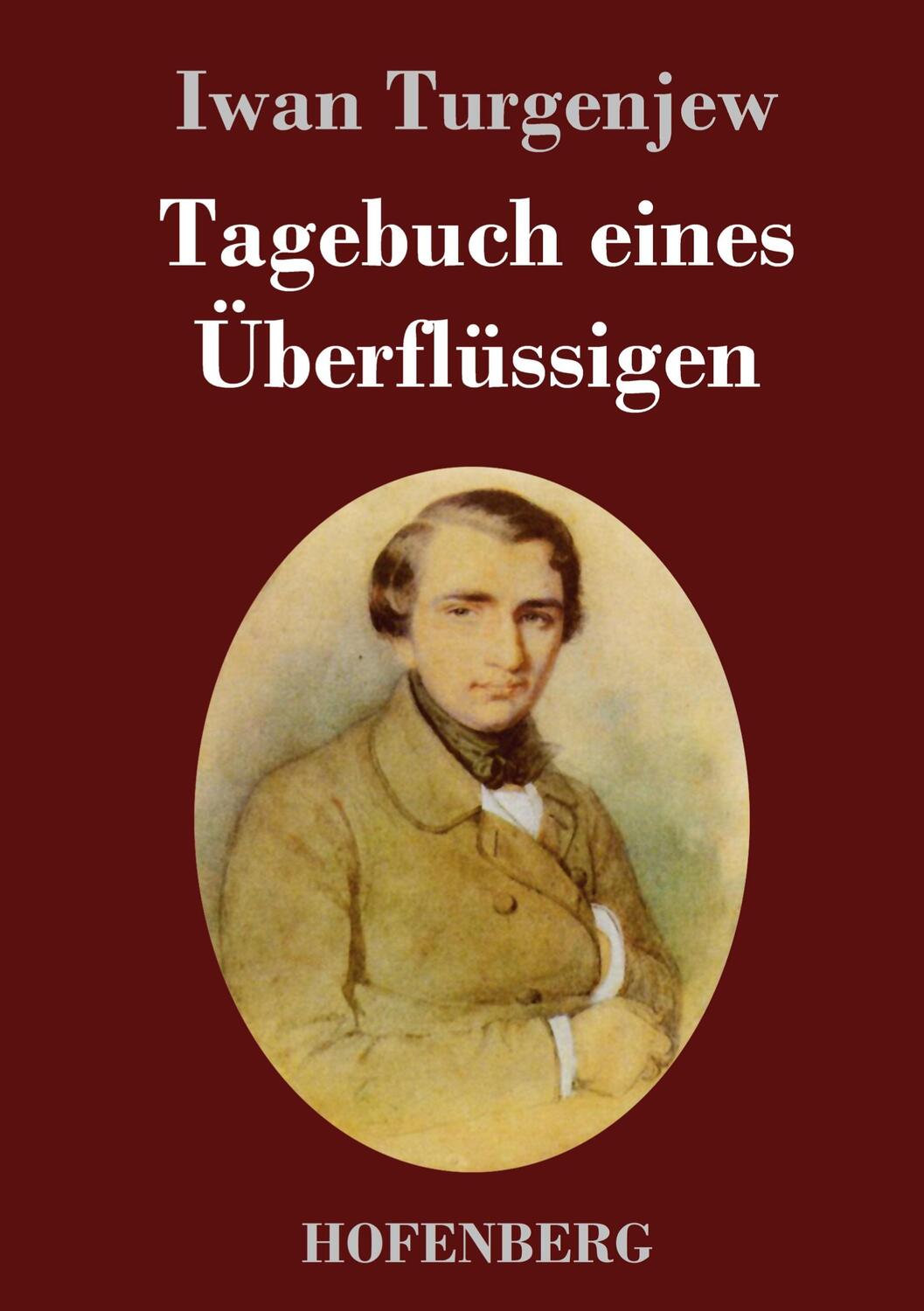 Cover: 9783743743588 | Tagebuch eines Überflüssigen | Iwan Turgenjew | Buch | 76 S. | Deutsch