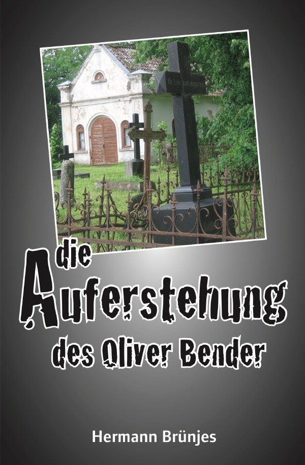 Cover: 9783750281059 | Die Auferstehung des Oliver Bender | Ein Jens Jahnke Krimi | Brünjes
