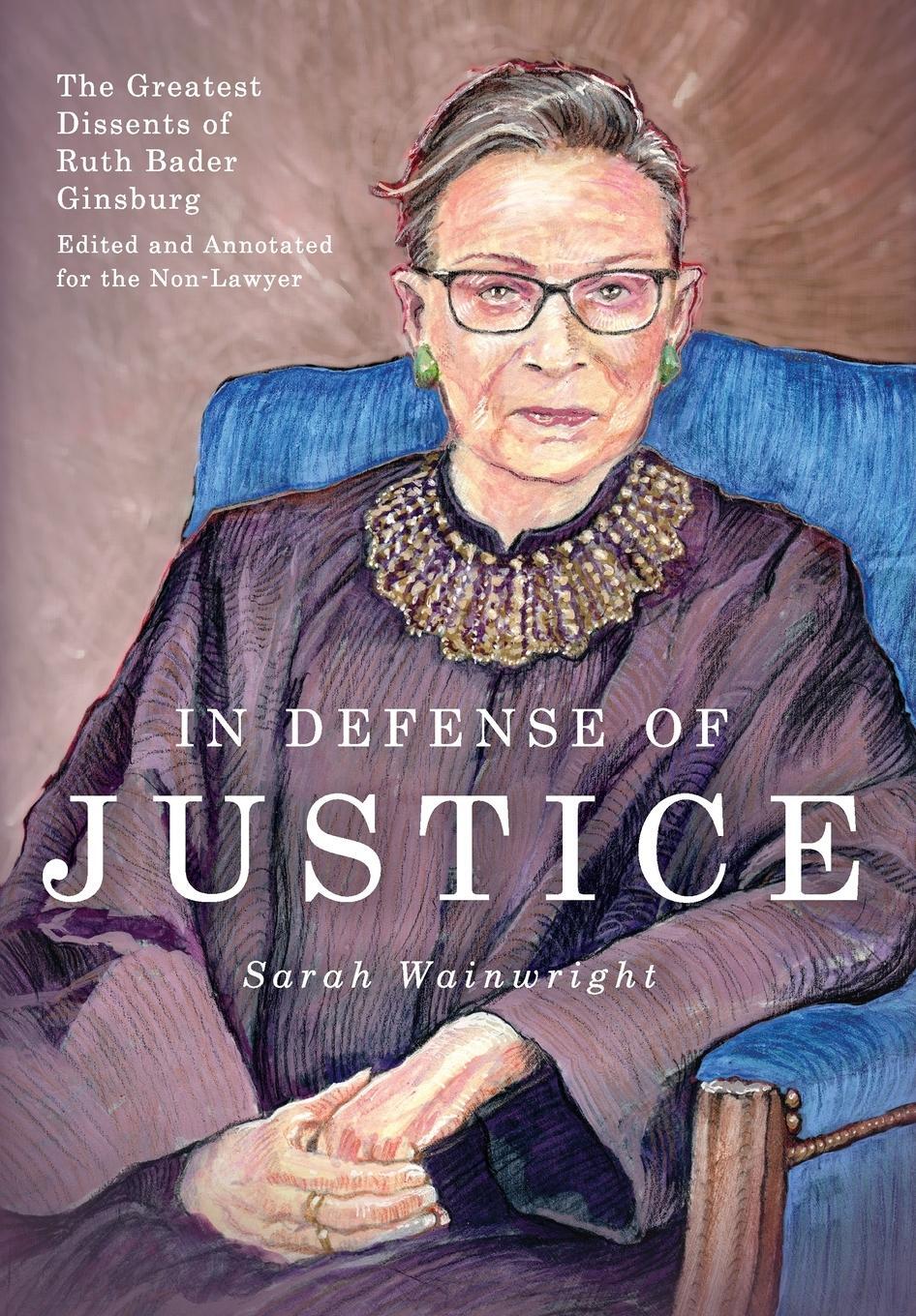Cover: 9781946774668 | In Defense of Justice | Sarah Wainwright | Buch | Englisch | 2019