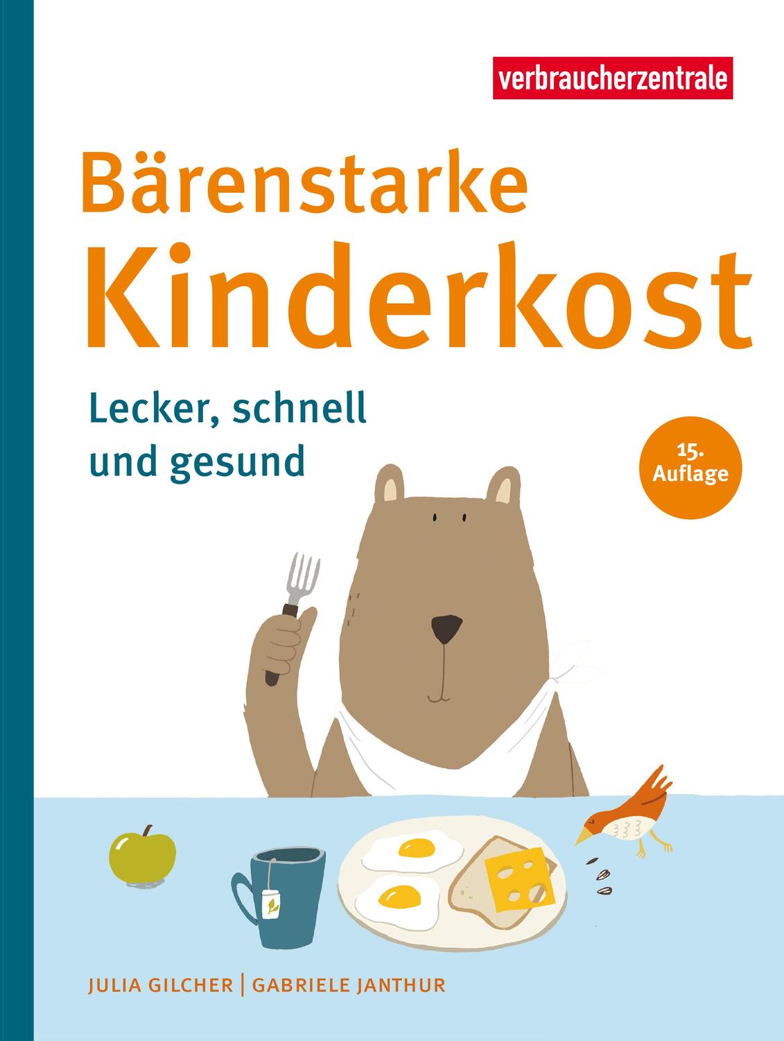 Cover: 9783863361938 | Bärenstarke Kinderkost | Lecker, schnell und gesund | Janthur (u. a.)