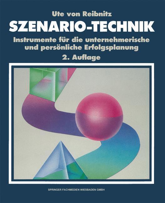 Cover: 9783409234313 | Szenario-Technik | Ute H. von Reibnitz | Buch | Gabler