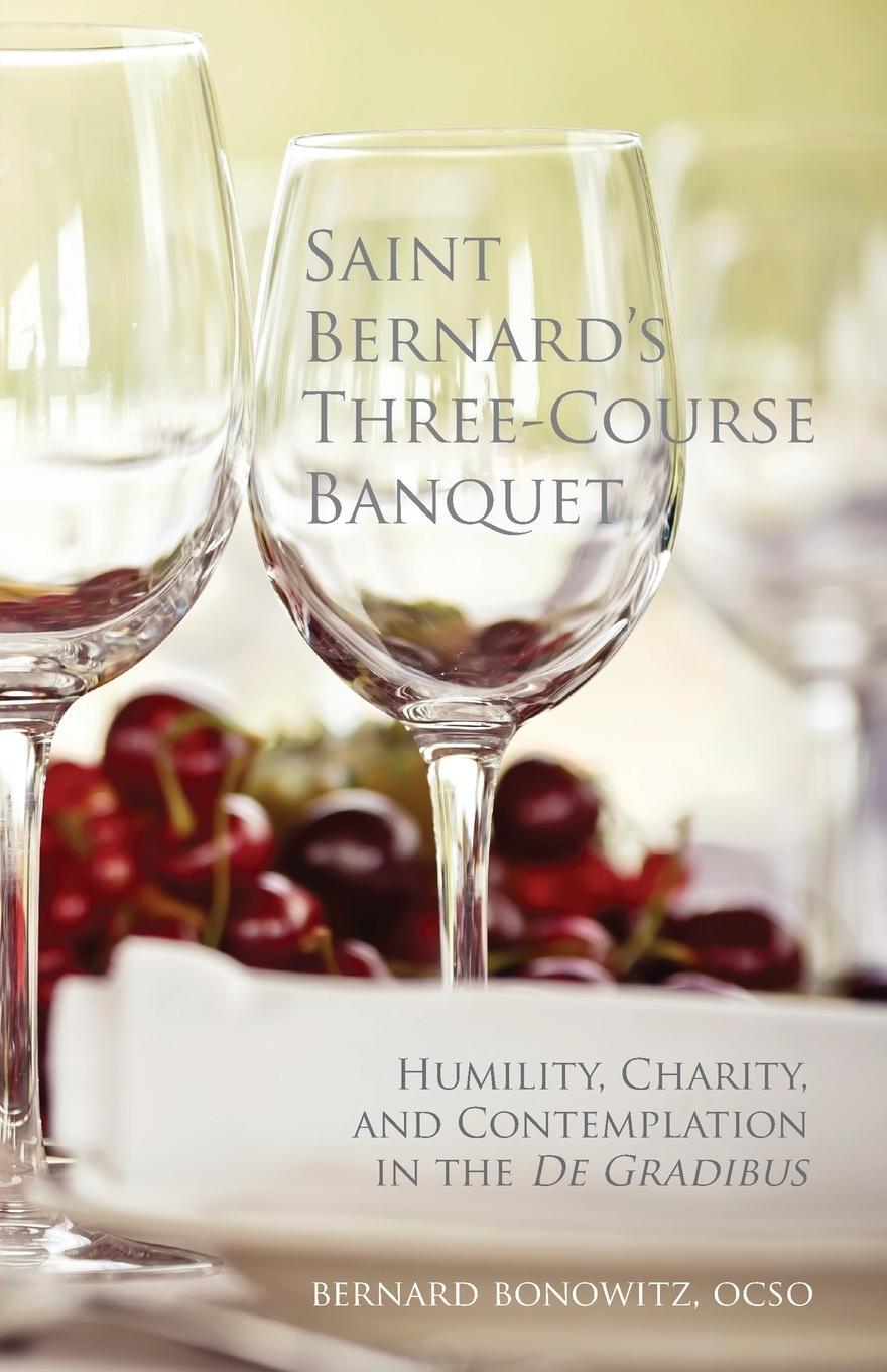 Cover: 9780879070397 | Saint Bernard's Three-Course Banquet | Bernard Bonowitz | Taschenbuch