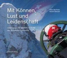 Cover: 9783727260407 | Mit Können, Lust und Leidenschaft | Peter/Stämpfli, Rudolf Marthaler