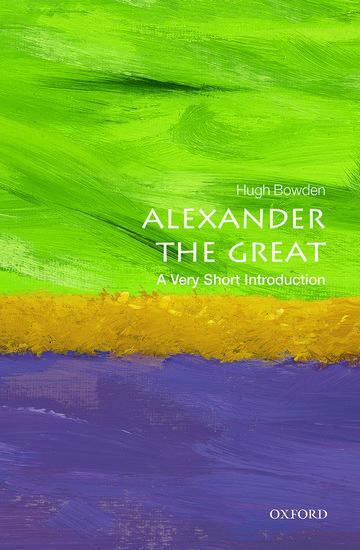 Cover: 9780198706151 | Alexander the Great: A Very Short Introduction | Hugh Bowden | Buch