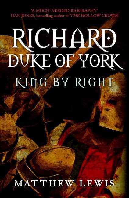 Cover: 9781445672038 | Richard, Duke of York | King by Right | Matthew Lewis | Taschenbuch