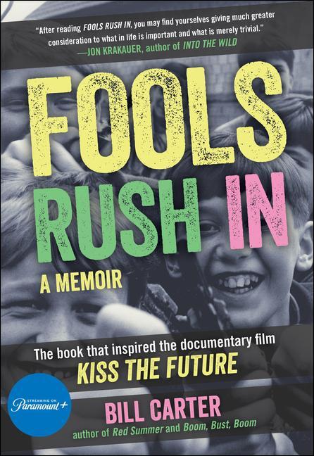 Cover: 9781639640515 | Fools Rush in | The Book That Inspired the Movie Kiss the Future
