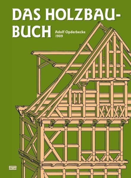 Cover: 9783878707196 | Das Holzbau-Buch | Für den Schulgebrauch und die Baupraxis | Buch