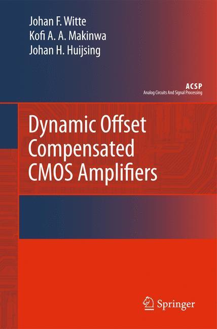 Cover: 9789400726093 | Dynamic Offset Compensated CMOS Amplifiers | Frerik Witte (u. a.)