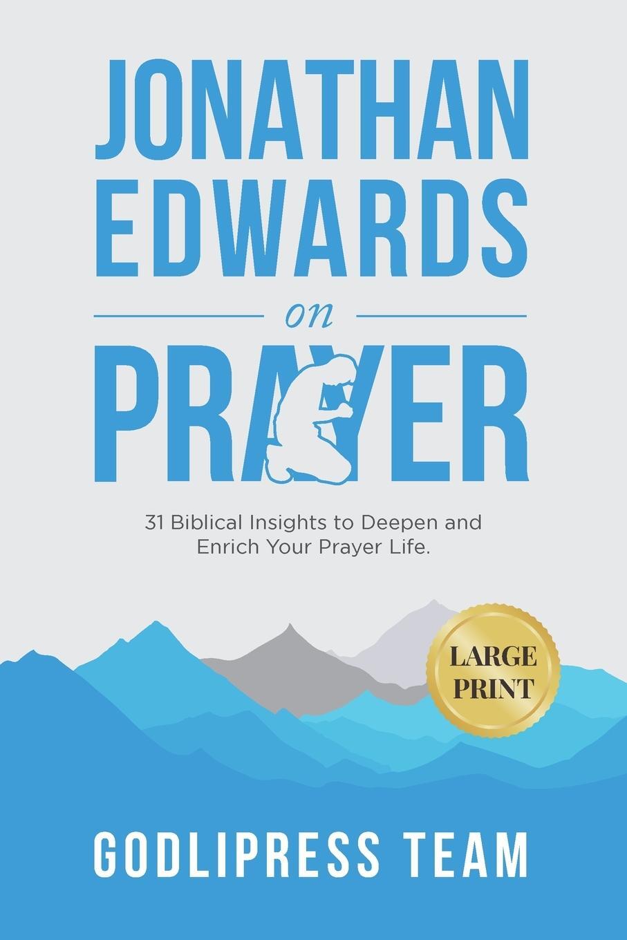 Cover: 9788419204318 | Jonathan Edwards on Prayer | Godlipress Team | Taschenbuch | Paperback