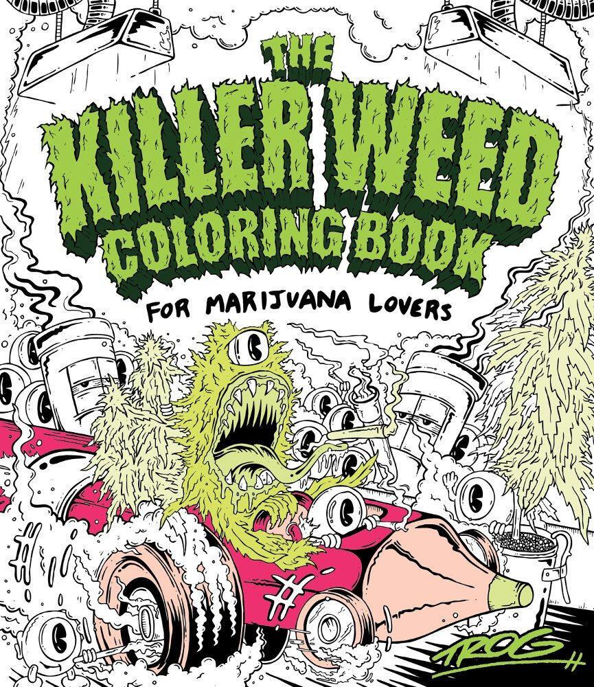 Cover: 9781440351747 | The Killer Weed Coloring Book: For Marijuana Lovers | Trog | Buch