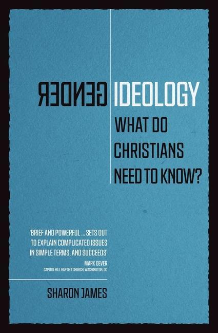 Cover: 9781527104815 | Gender Ideology | What Do Christians Need to Know? | Sharon James