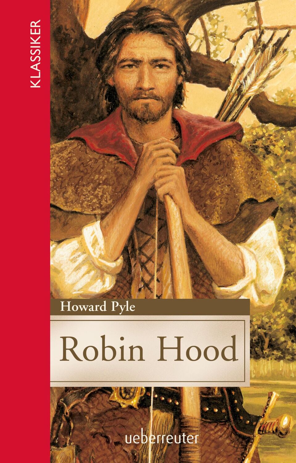 Cover: 9783764170493 | Robin Hood | Howard Pyle | Buch | Ueberreuter Klassiker | 332 S.