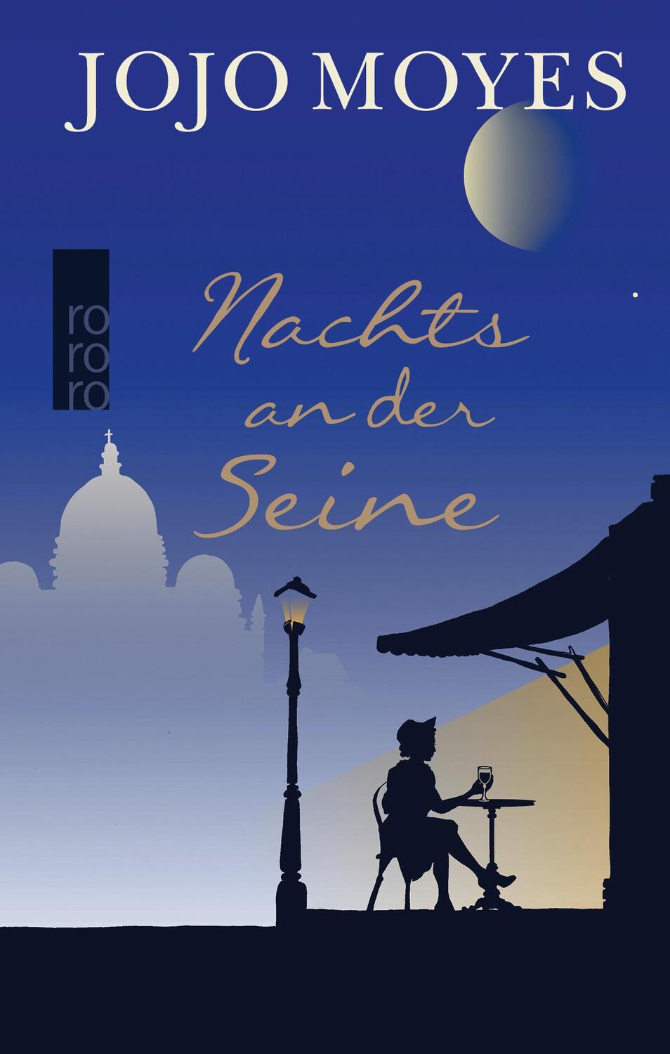 Cover: 9783499290701 | Nachts an der Seine | Jojo Moyes | Taschenbuch | Deutsch | 2016
