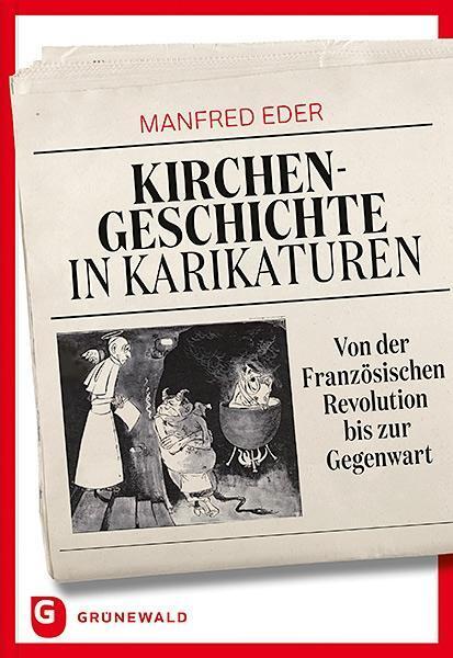 Cover: 9783786731016 | Kirchengeschichte in Karikaturen | Manfred Eder | Buch | Deutsch