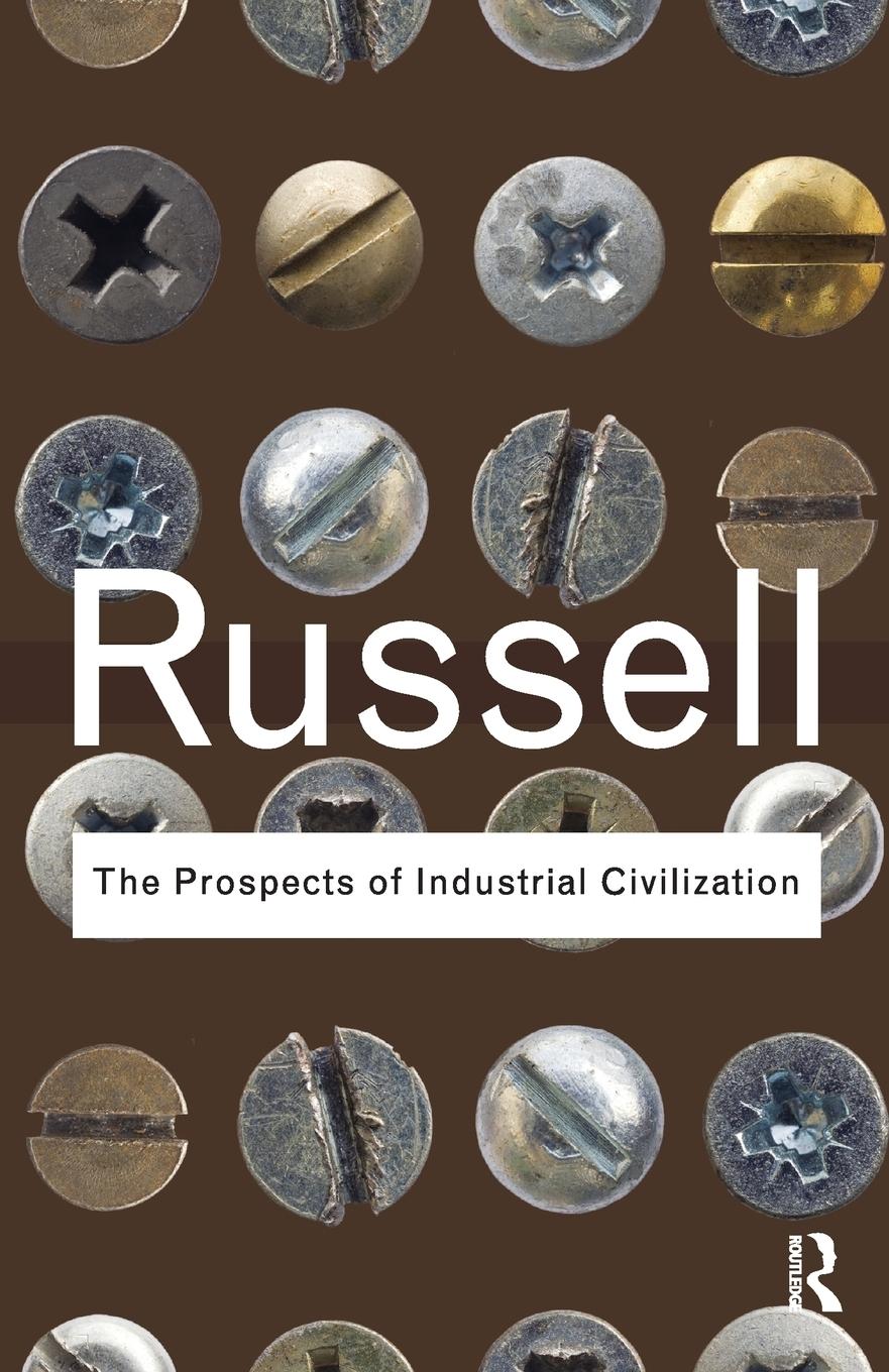 Cover: 9780415487368 | The Prospects of Industrial Civilization | Bertrand Russell | Buch