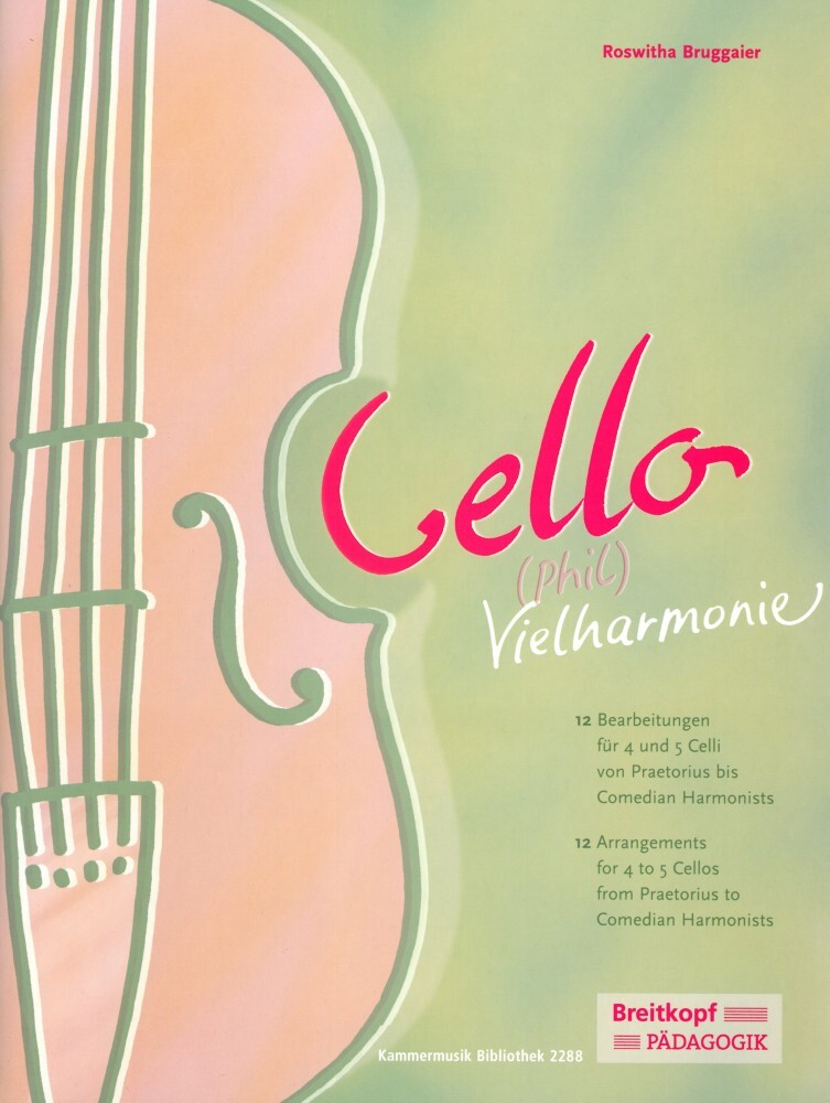 Cover: 9790004502624 | Cello-Vielharmonie 1 | Roswitha Bruggaier | Buch | Breitkopf &amp; Härtel
