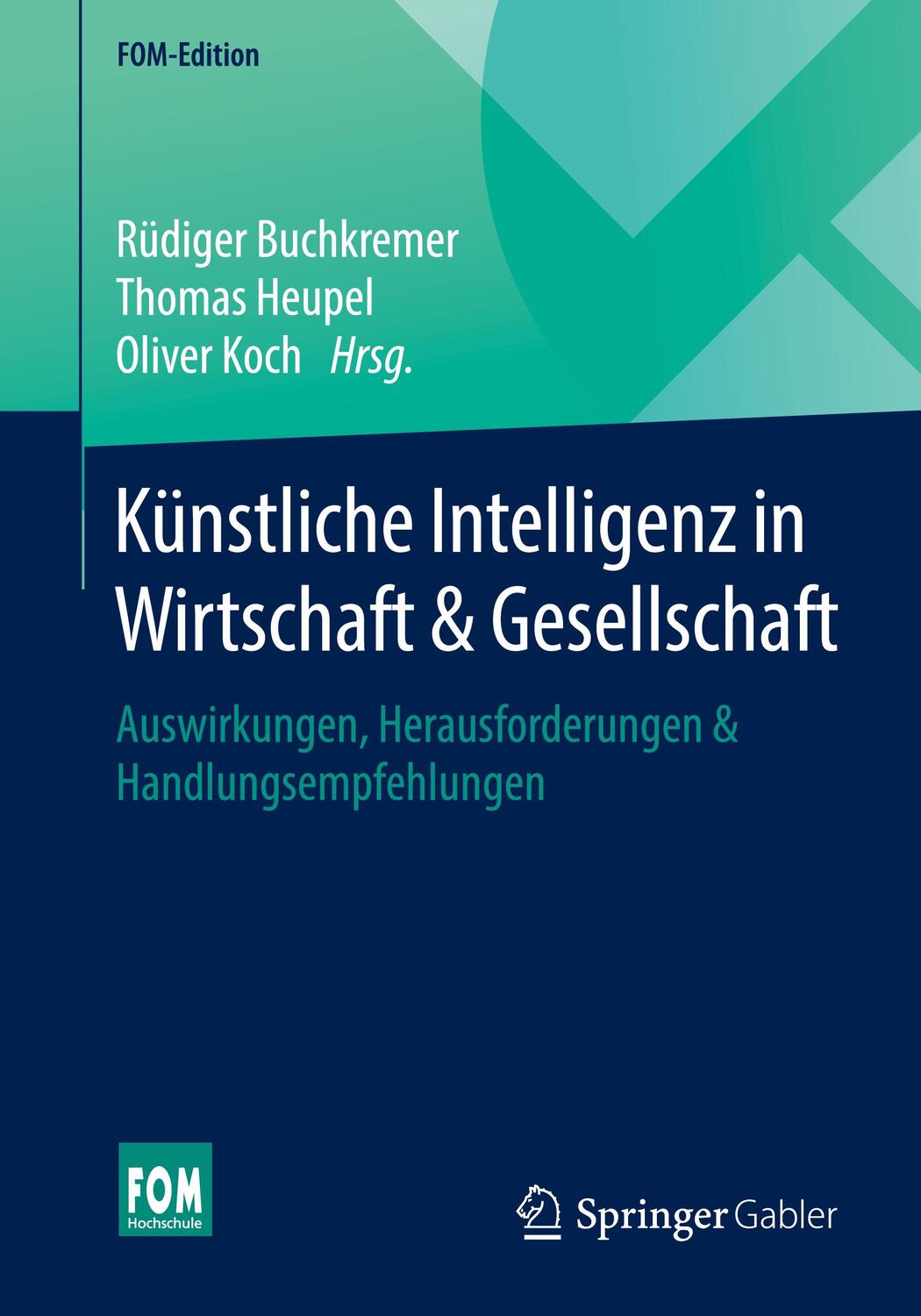 Cover: 9783658295493 | Künstliche Intelligenz in Wirtschaft & Gesellschaft | Taschenbuch