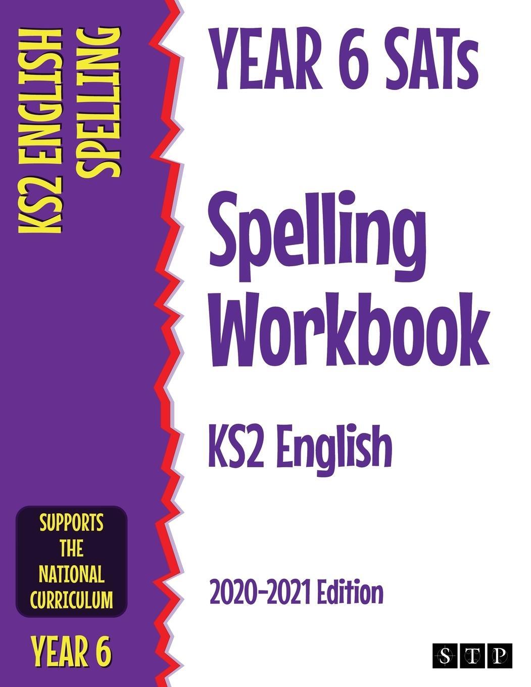 Cover: 9781912956210 | Year 6 SATs Spelling Workbook KS2 English | 2020-2021 Edition | Books