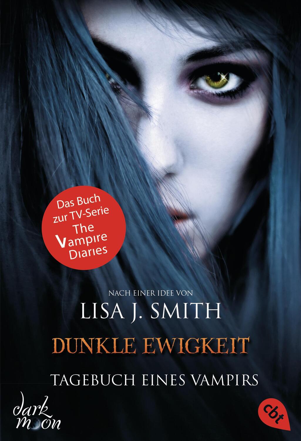 Cover: 9783570380475 | Tagebuch eines Vampirs 11 - Dunkle Ewigkeit | Band 11 | Lisa J. Smith