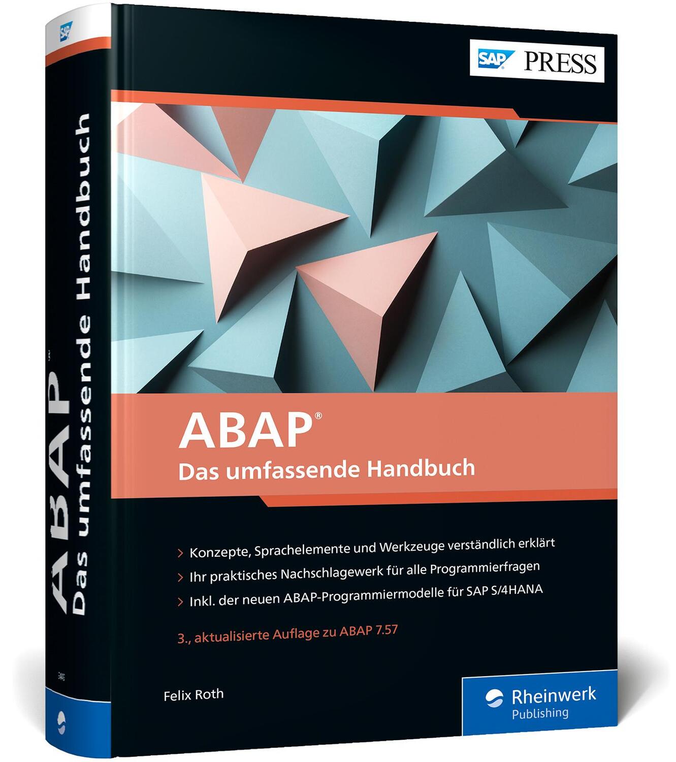 Cover: 9783836294492 | ABAP - Das umfassende Handbuch | Felix Roth | Buch | SAP Press | 2023
