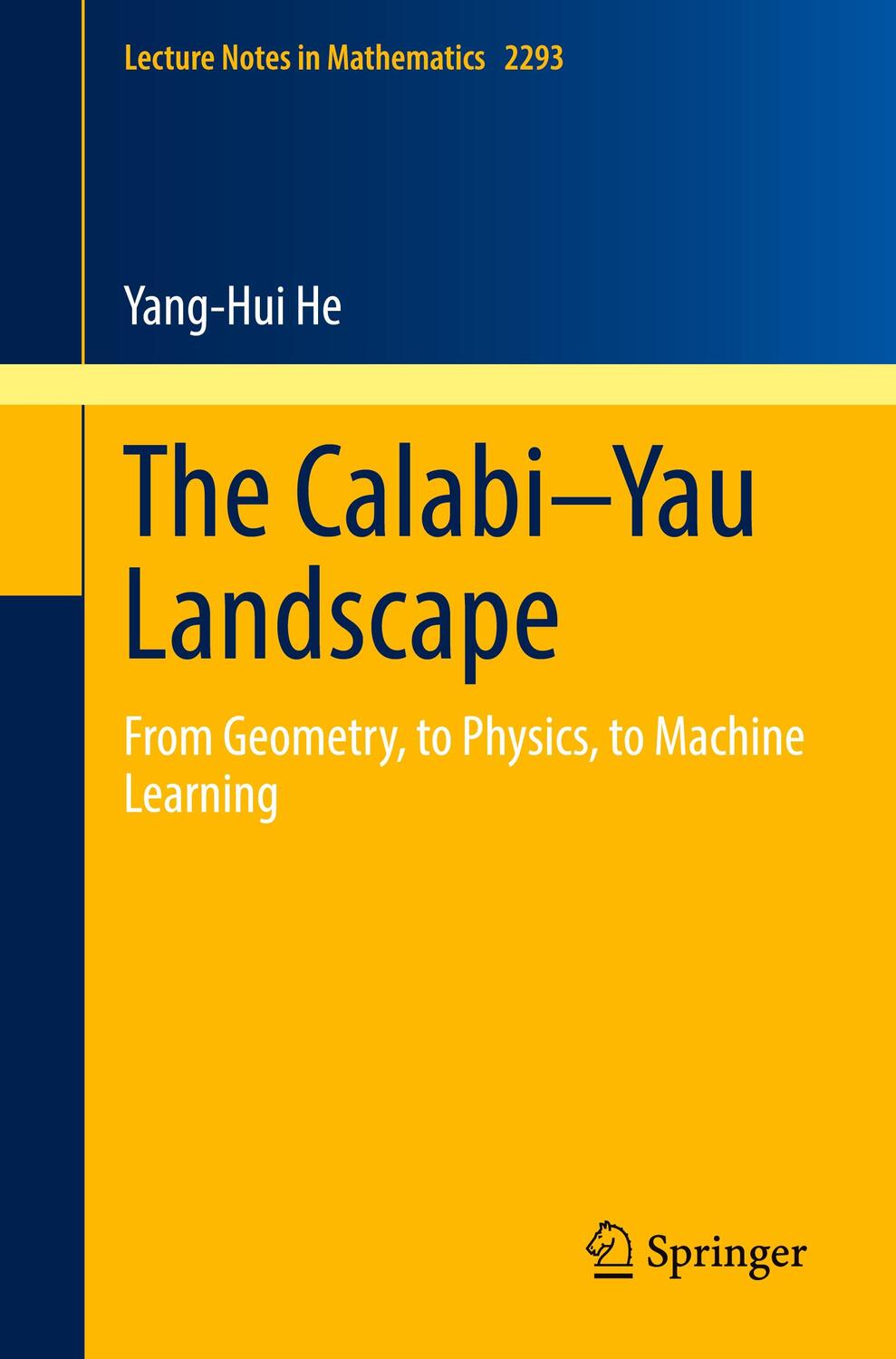 Cover: 9783030775612 | The Calabi-Yau Landscape | Yang-Hui He | Taschenbuch | Englisch